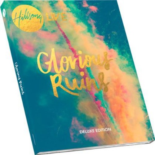 Hillsong Live - Glorious Ruins