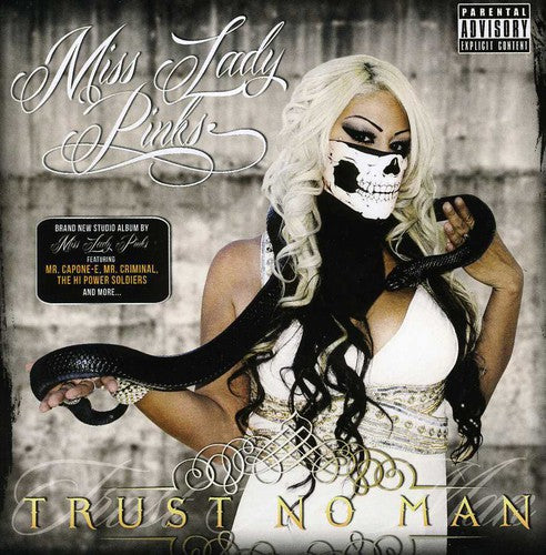 Miss Lady Pinks - Trust No Man