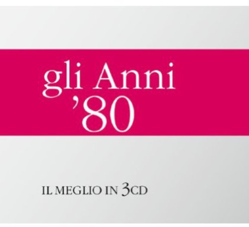 Anni 80 - Anni 80