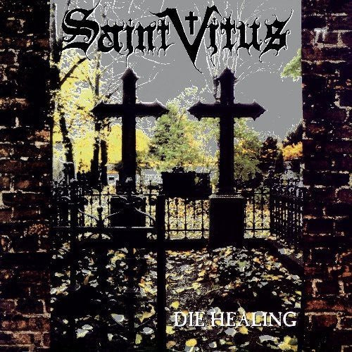 Saint Vitus - Die Healing