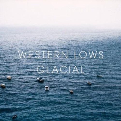 Western Lows - Glacial