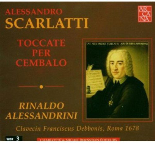 Scarlatti/ Alessandrini - Toccatas for Harpsichord