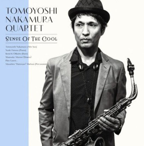 Tomoyoshi Nakamura Quartet - Sense of the Cool