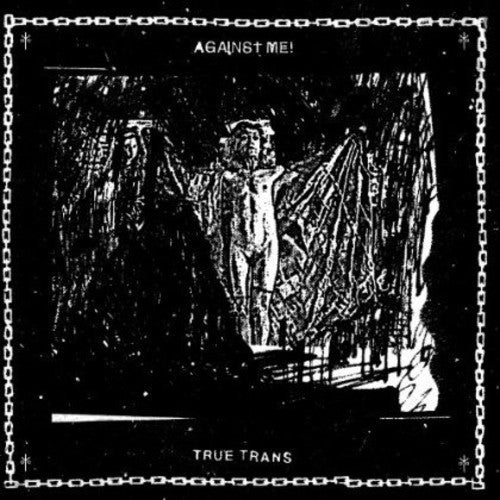 Against Me - True Trans Soul Rebel