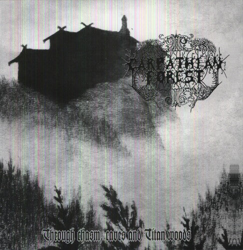 Carpathian Forest - Through Caves Titan Woods