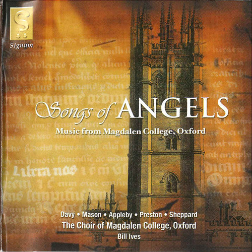 Choir of Magdalen Colleges/ Ives - Songs of Angels: Music By Magdalen Composers