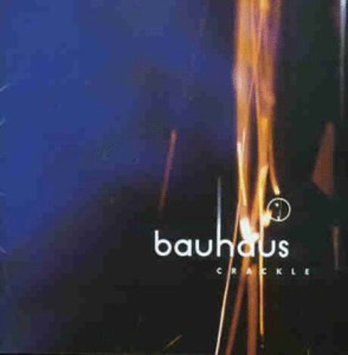 Bauhaus - Crackle: Best of Bauhaus