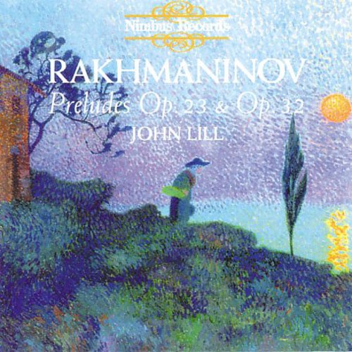 Rachmaninoff/ Lill - Preludes Op 23 & Op 32