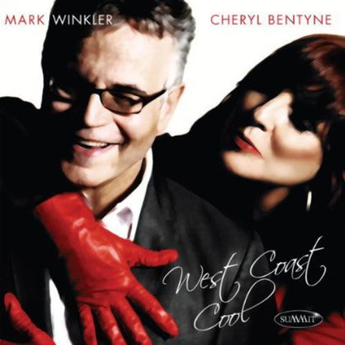 Mark Winkler / Cheryl Bentyne - West Coast Cool