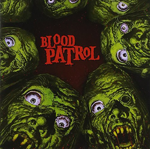 Blood Patrol - From Beyond & Below