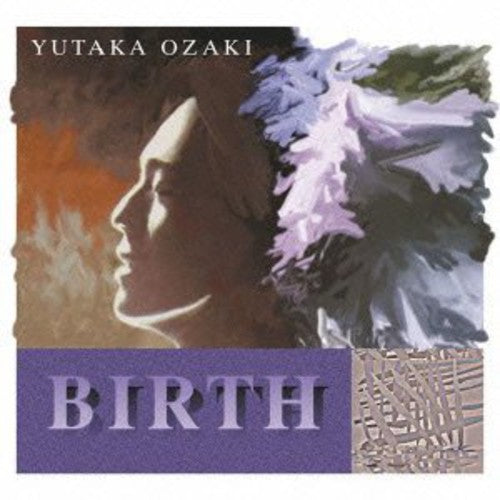 Yutaka Ozaki - Birth