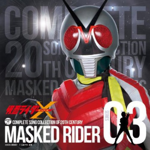 Tokusatsu - Masked Rider 40th 3-Masked Rider X