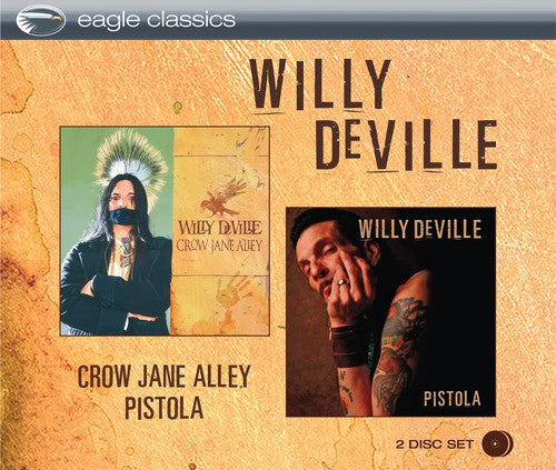 Willy Deville - Crow Jane Alley & Pistola