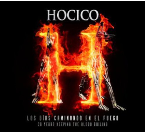 Hocico - Los Dias Caminando en El Feugo