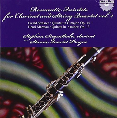 Strasser/ Siegenthaler/ Stamic Quartet Prague - Romantic Quintets for Clarinet and String Quintet