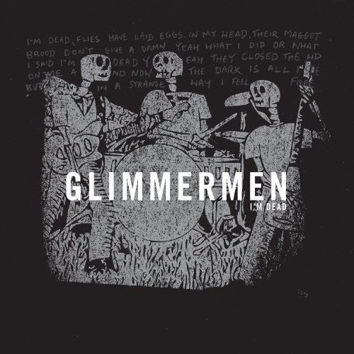 Glimmermen - I'm Dead