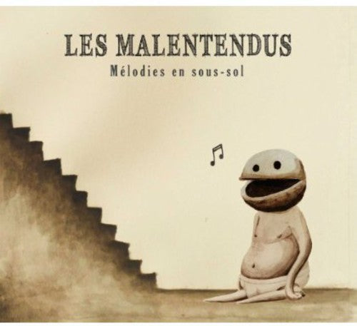 Les Malentendus - Melodies en Sous-Sol