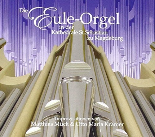 Otto Kramer Maria - Improvsations: Eule Orgel