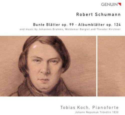 Schumann/ Tobias Koch - Bunte Blatter Op 99 / Albumblatter Op 124