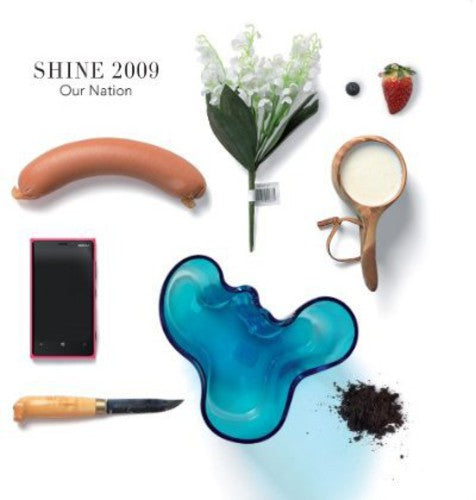 Shine 2009 - Our Nation