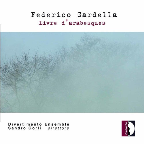 Gardella/ Divertimento Ensemble - Livre D'arabesque