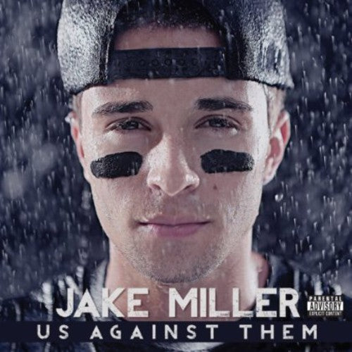 Jake Miller - Us Against Them