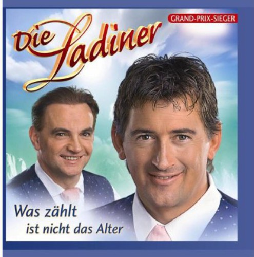 Ladiner - Was Zahlt Ist Nicht Das Alter