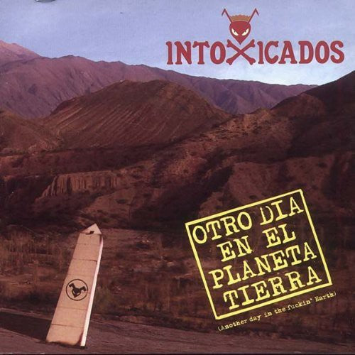 Intoxicados - Otro Dia en El Planeta Tierra