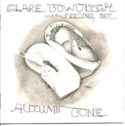 Clare Bowditch - Autumn Bone