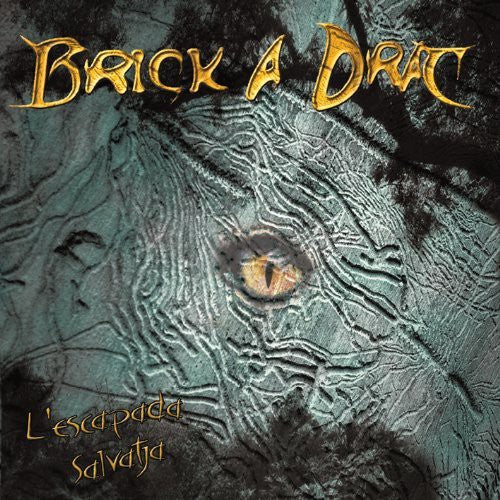 Brick a Drac - L'escapada Salvatja