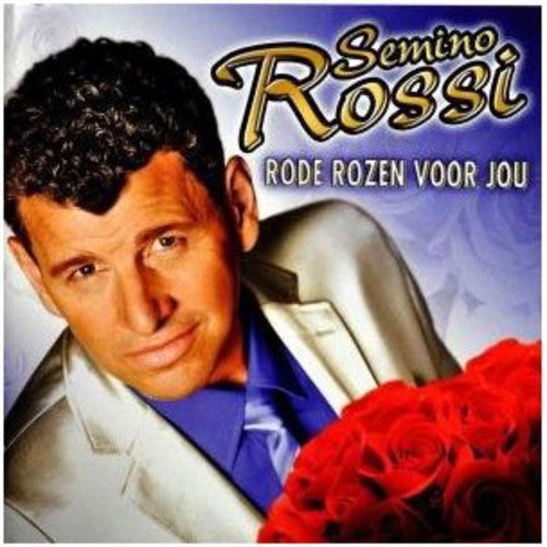 Semino Rossi - Rode Rozen Voor Jou