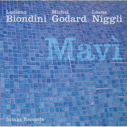 Biondini/ Godard/ Niggli - Mavi