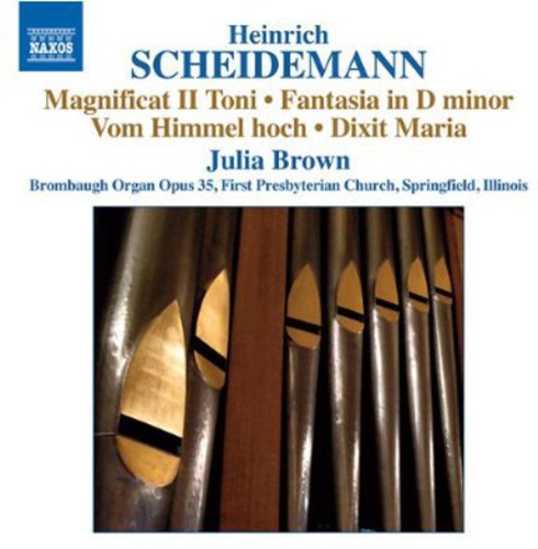 Scheidemann/ Julia Brown - Magnificat Il Toni / Fantasia in D minor