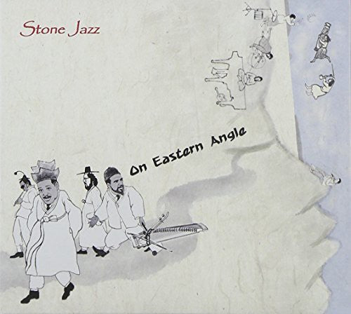 Stone Jazz - On Eastern Angle