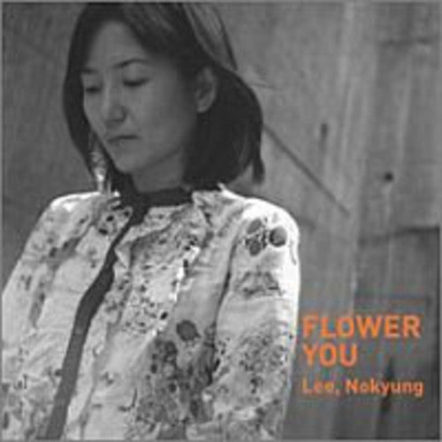 Lee Nokyung - Flower You