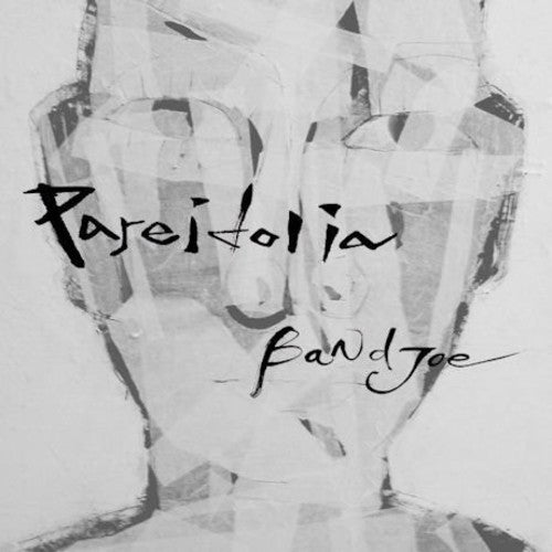 Band Joe - Pareidolia