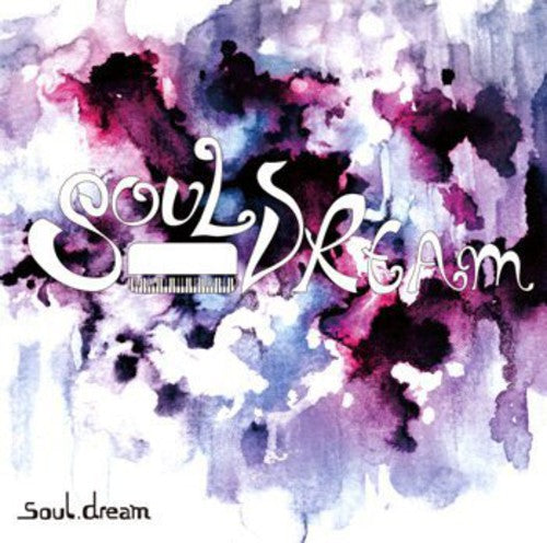 Soul Dream - Soul Dream