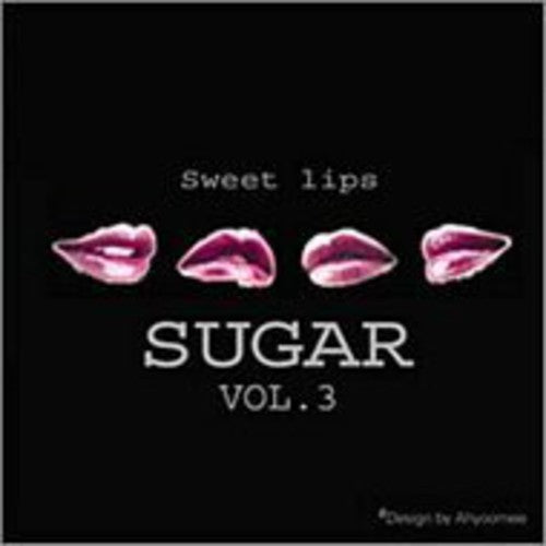 Sugar - Sweet Lips