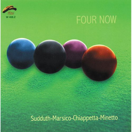 Sudduth/ Marsico/ Chiappetta - Four Now