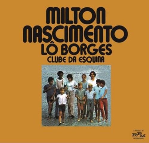 Milton Nascimento E Lo Borges - Clube Da Esquina