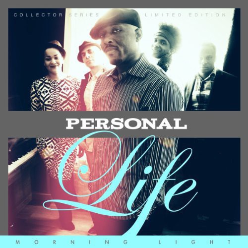 Personal Life - Morning Light