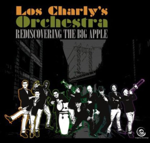 Charly's Orchestra - Rediscovering the Big Apple