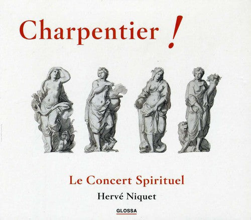 Charpentier/ Niquet/ Concert Spirituel - Marches Pour Les Trompettes / Te Deum / Motets