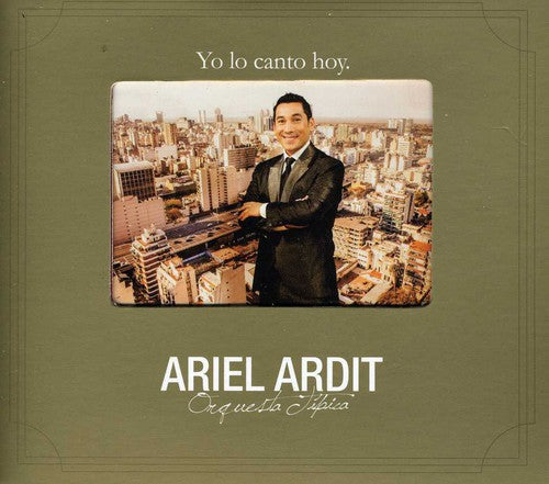 Ariel Ardit - Yo Lo Canto Hoy