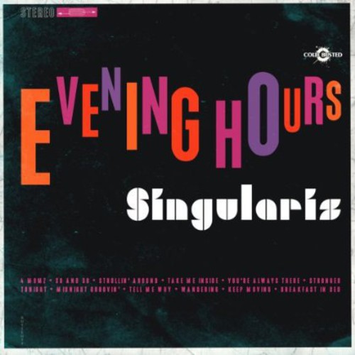 Singularis - Evening Hours