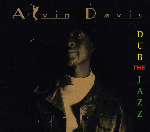 Alvin Davis - Dub the Jazz