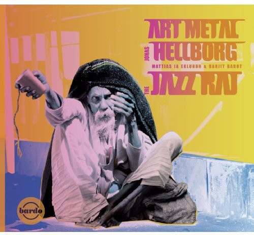 Jonas Hellborg - The Jazz Raj