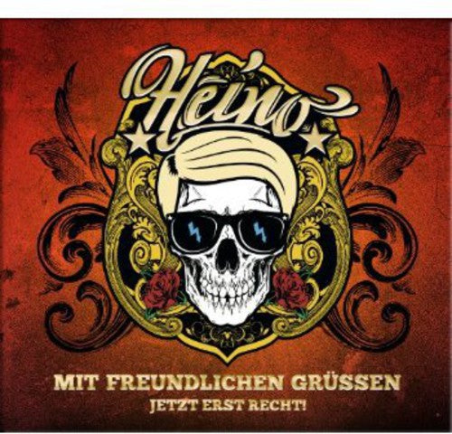 Heino - Mit Freundlichen Gressen Jetzt Erst Recht!