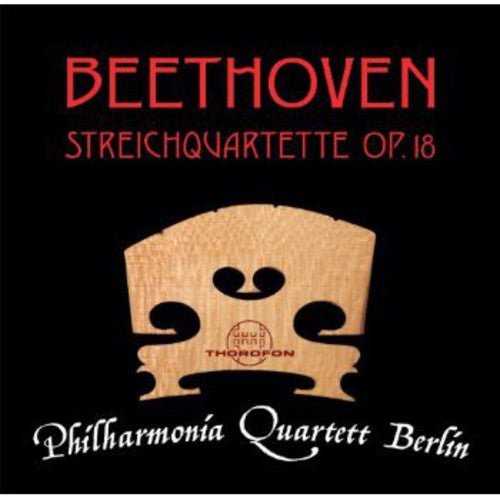 Beethoven/ Philharmonia Quartett Berlin - Quartette Op 18 NR 1 - 6