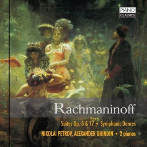 Rachmaninoff/ Petrov/ Ghindin - Suites / Symphonic Dances